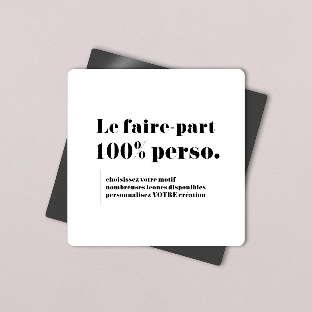 Le 100% personnalisable