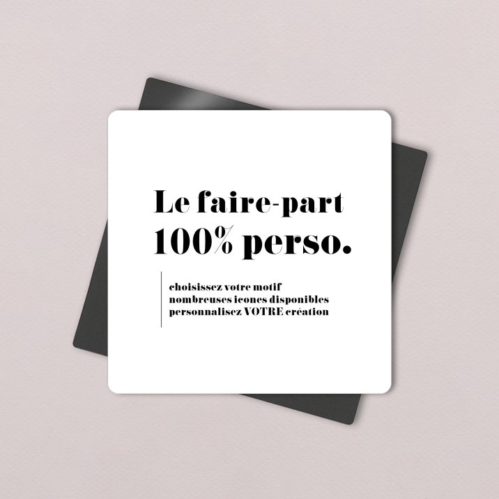 Faire-part naissance Le 100% personnalisable